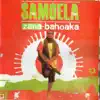 Samoela - Zana-bahoaka